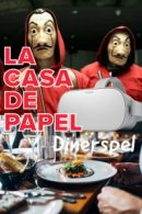 La Casa de Papel VR dinerspel in Valkenburg