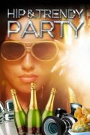 Hip & Trendy Party in Valkenburg