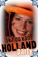 Ik Hou Van Holland Party in Valkenburg